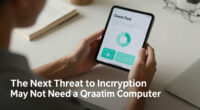 Guest Post: The Next Threat To Encryption May Not Need A Quantum Computer
